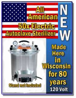 New ALL AMERICAN 50X Electric Autoclave Sterilizer 120V  