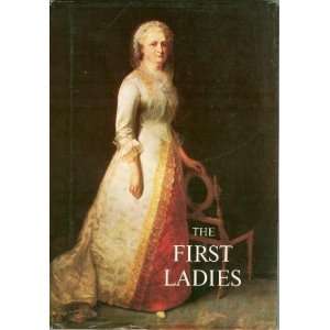  The First Ladies Margaret Brown Klapthor Books