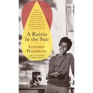 RAISIN IN THE SUN] BY Hansberry, Lorraine (Author) Vintage Books 