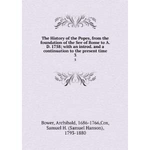   , 1686 1766,Cox, Samuel H. (Samuel Hanson), 1793 1880 Bower Books