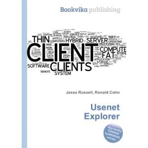  Usenet Explorer Ronald Cohn Jesse Russell Books