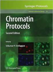 Chromatin Protocols, Vol. 523, (1588298736), Srikumar P. Chellappan 