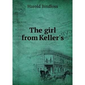  The girl from Kellers, Harold Bindloss Books