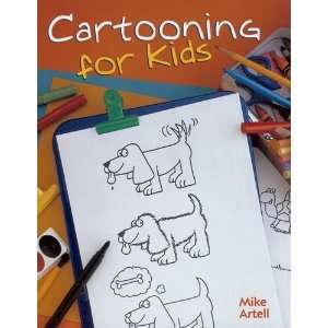  Cartooning For Kids [Paperback] Mike Artell Books