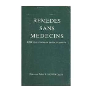  Remedes sans médecins Eichenlaub John E. Books