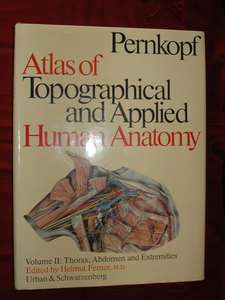   Topographical and Applied Human Anatomy   Volume II   Pernkopf  