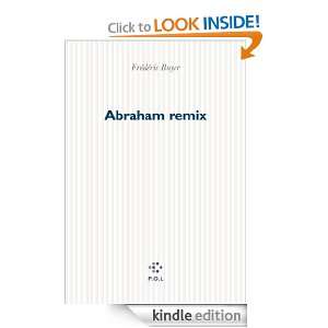 Abraham remix (FICTION) (French Edition) Frédéric Boyer  