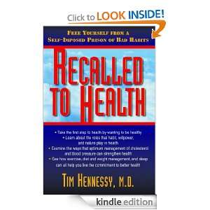 Recalled to Health Tim Hennessey  Kindle Store