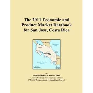 The 2011 Economic and Product Market Databook for San Jose, Costa Rica 