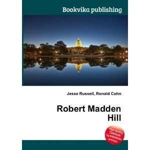  Robert Madden Hill Ronald Cohn Jesse Russell Books