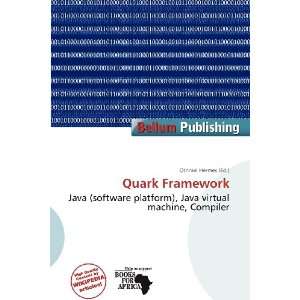  Quark Framework (9786200930767) Othniel Hermes Books