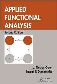 Applied Functional Analysis, (1420091956), J. Tinsley Oden, Textbooks 