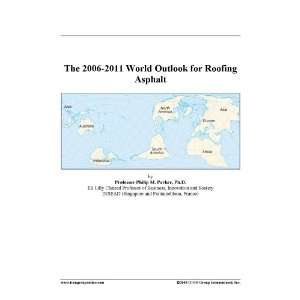   2006 2011 World Outlook for Roofing Asphalt [ PDF] [Digital
