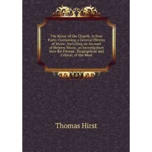   Fitness . Biographical and Critical, of the Most Thomas Hirst Books