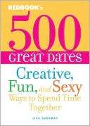 500 Great Dates Creative, Lisa Sussman