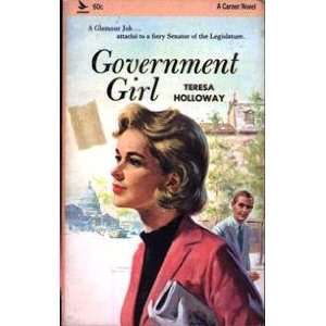  Rosemary King, Government Girl Teresa Holloway Books