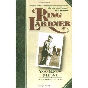  You Know Me Al [Paperback] Ring Lardner Books