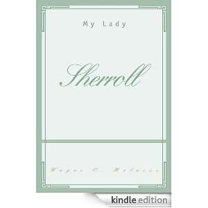 SHERROLL My Lady Wayne Holness  Kindle Store