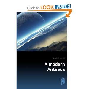   Antaeus (1901) (9781275141841) Laurence, 1865 1959 Housman Books