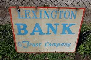 Double Sided Lexington Bank and Trust Co. Painted Sign  