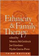 Ethnicity and Family Therapy Monica McGoldrick