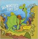   Sea Monsters First Day by Kate Messner, Chronicle 