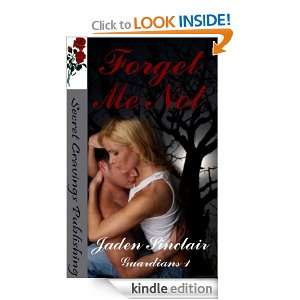 Forget Me Not (Guardians) Jaden Sinclair  Kindle Store