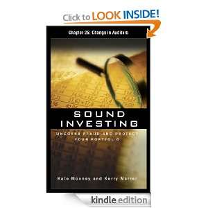 Sound Investing, Chapter 25 Change in Auditors Kate Mooney  