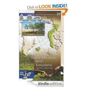 Nordic Mountain Birch Ecosystems (Man and the Biosphere Series) F.E 