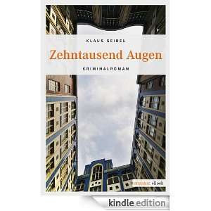 Zehntausend Augen (German Edition) Klaus Seibel  Kindle 