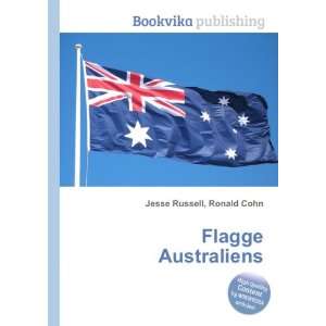  Flagge Australiens Ronald Cohn Jesse Russell Books