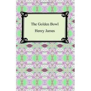  The Golden Bowl [Paperback] Henry James Books