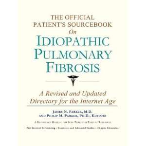   on Idiopathic Pulmonary Fibrosis [Paperback] James N. Parker Books