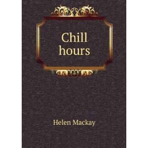  Chill hours Helen Mackay Books
