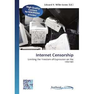  Internet Censorship Limiting the Freedom of Expression on 