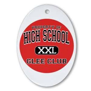   Ornament (Oval) Property of High School XXL Glee Club 