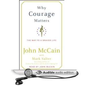   Braver Life (Audible Audio Edition) John McCain, Mark Salter Books