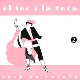 El Tec i la Teca   Rock en Català 1 & 2 Various Artists 
