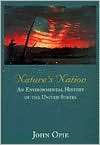 Natures Nation An Environmental History of the United States 