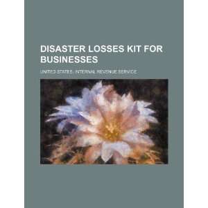  Disaster losses kit for businesses (9781234260583) United 