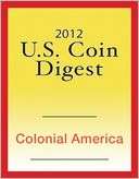 2012 U.S. Coin Digest David C. Harper