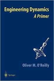   Dynamics, (0387951458), Oliver M. OReilly, Textbooks   