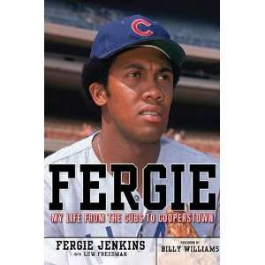  Fergie My Life from the Cubs to Cooperstown Sports 