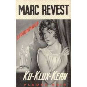  Ku Klux Kern Revest Marc Books