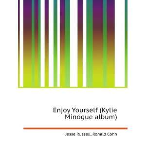   Enjoy Yourself (Kylie Minogue album) Ronald Cohn Jesse Russell Books