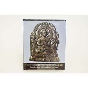 Transmitting the Forms of Divinity Early Buddhist Art from Korea and 
