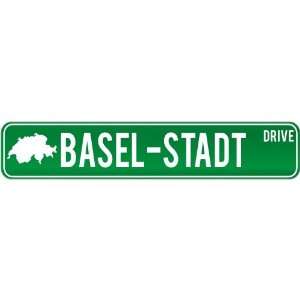 New  Basel Stadt Drive   Sign / Signs  Switzerland Street Sign City