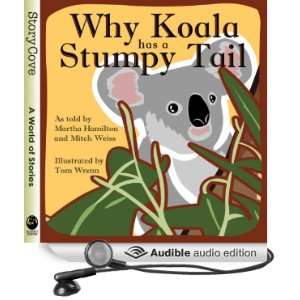  Why Koala Has a Stumpy Tail (Audible Audio Edition 