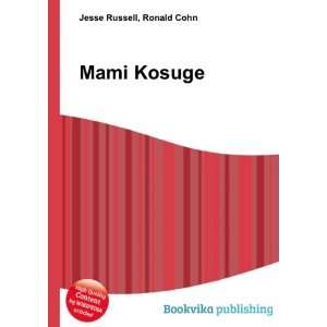  Mami Kosuge Ronald Cohn Jesse Russell Books