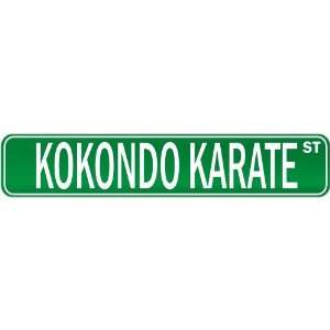  New  Kokondo Karate Street Sign Signs  Street Sign 